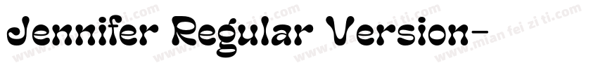 Jennifer Regular Version字体转换